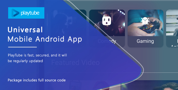 PlayTube v1.4.12共享視頻腳本移動Android原生應用程式
