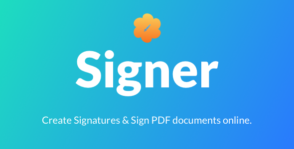Signer v3.0線上創建數字簽名和簽署PDF文檔